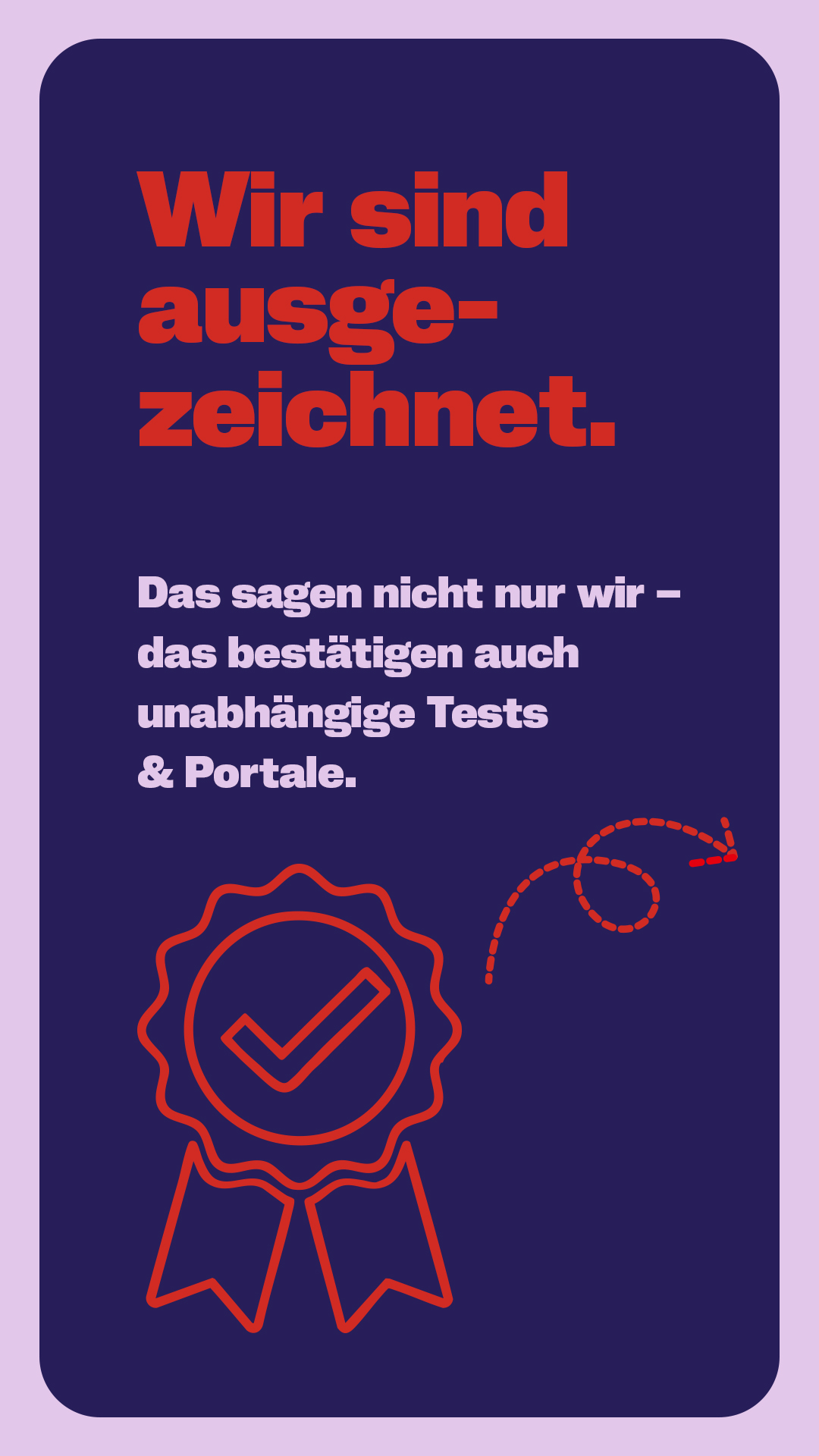 Grafik im energie-BKK Design mit dunkellilaHintergrund und roter Typografie. Überschrift: ‚Wir sind ausgezeichnet.‘ Darunter der Hinweis, dass unabhängige Tests und Portale die Qualität bestätigen. Unten links ist ein rotes Siegel-Icon mit Häkchen abgebildet.
